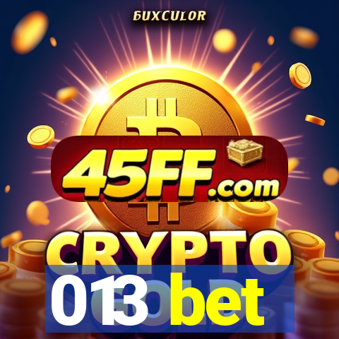 013 bet